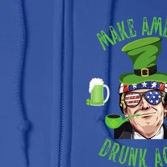 Make America Drunk Again Funny Trump St Patricks Paddys Day Gift Full Zip Hoodie