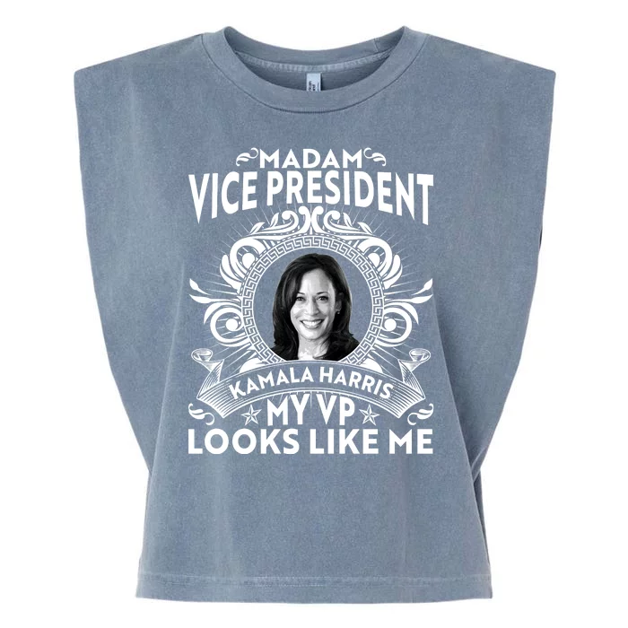 Madam Vice President Kamala Harris My VP Looks Like Me Garment-Dyed Women's Muscle Tee