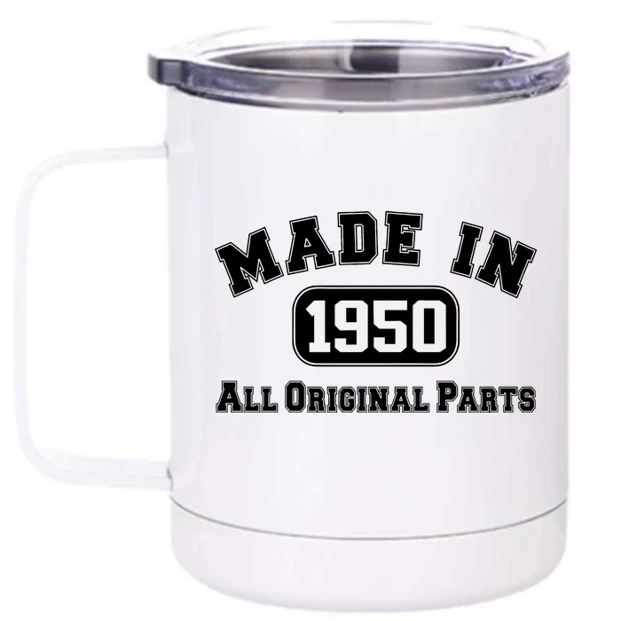 Made In 1950 All Original Parts Front & Back 12oz Stainless Steel Tumbler Cup