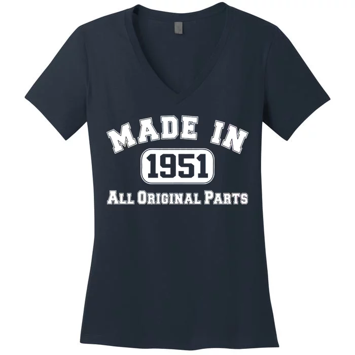 Made In 1951 All Original Parts Women's V-Neck T-Shirt