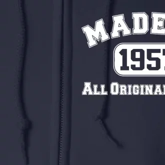 Made In 1957 All Original Parts Full Zip Hoodie