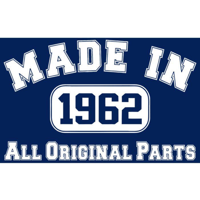 Made In 1962 All Original Parts Bumper Sticker