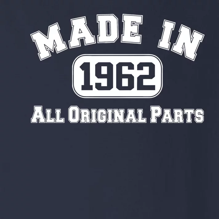 Made In 1962 All Original Parts Toddler Long Sleeve Shirt