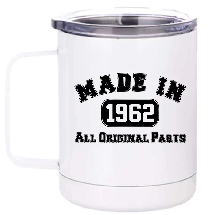 Made In 1962 All Original Parts Front & Back 12oz Stainless Steel Tumbler Cup