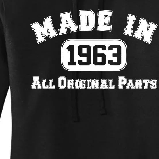 Made In 1963 All Original Parts1 Women's Pullover Hoodie