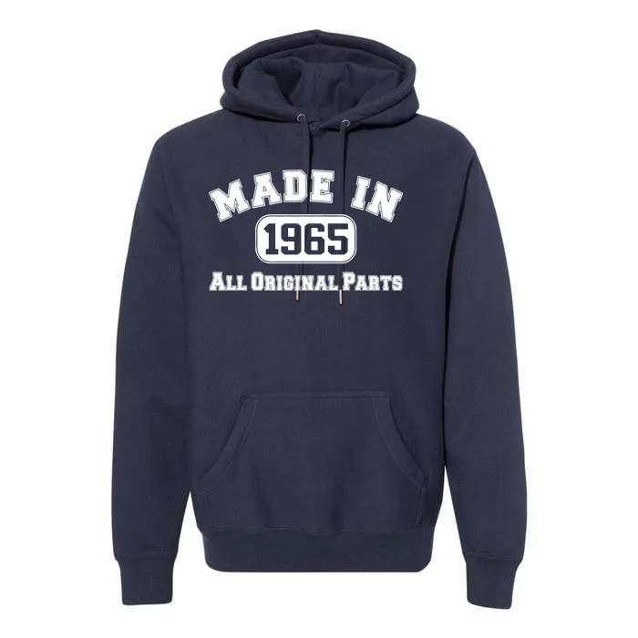 Made In 1965 All Original Parts Premium Hoodie