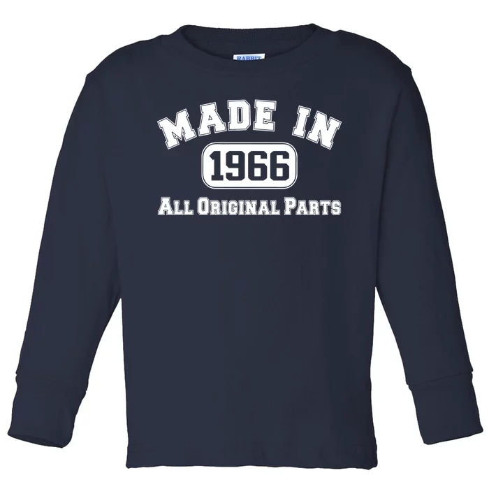 Made In 1966 All Original Parts Toddler Long Sleeve Shirt