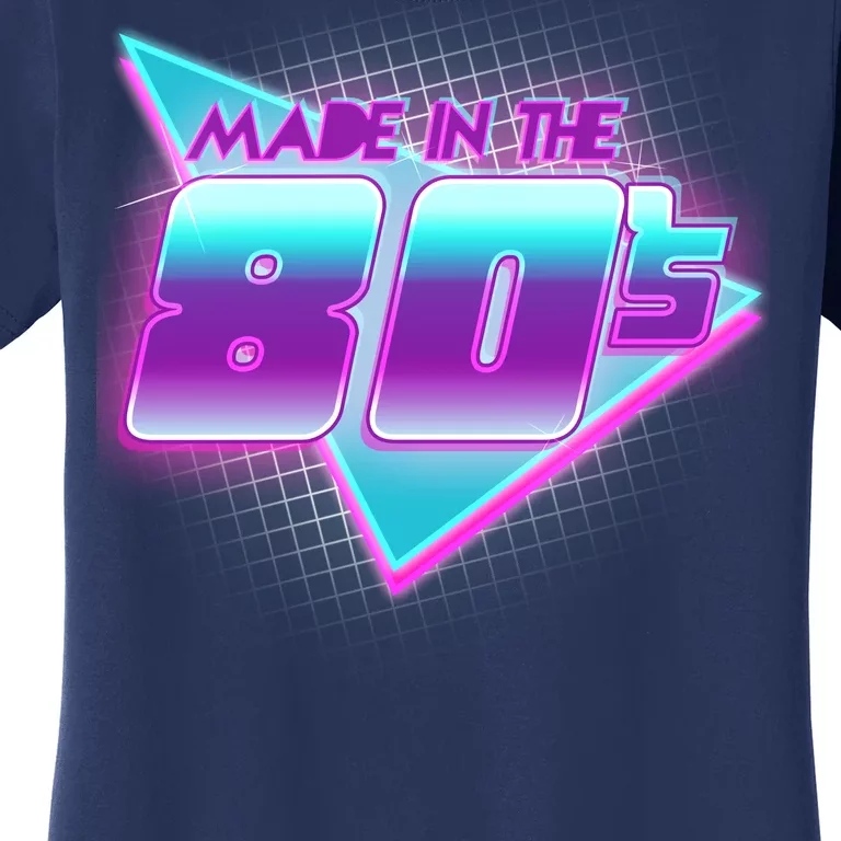 Made In The 80's Cool Retro 1980s Women's T-Shirt