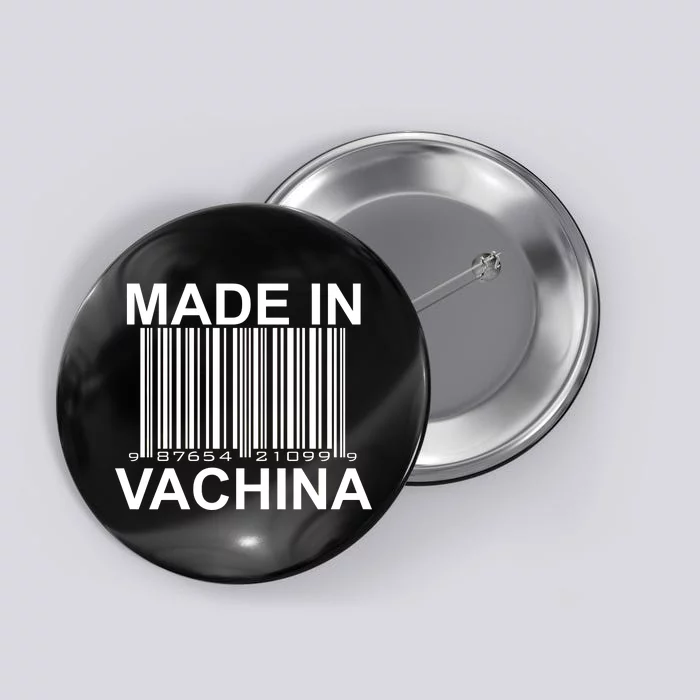 Made In Vachina Button