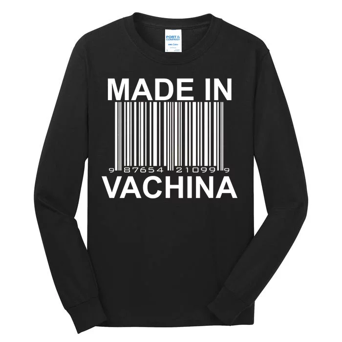 Made In Vachina Tall Long Sleeve T-Shirt