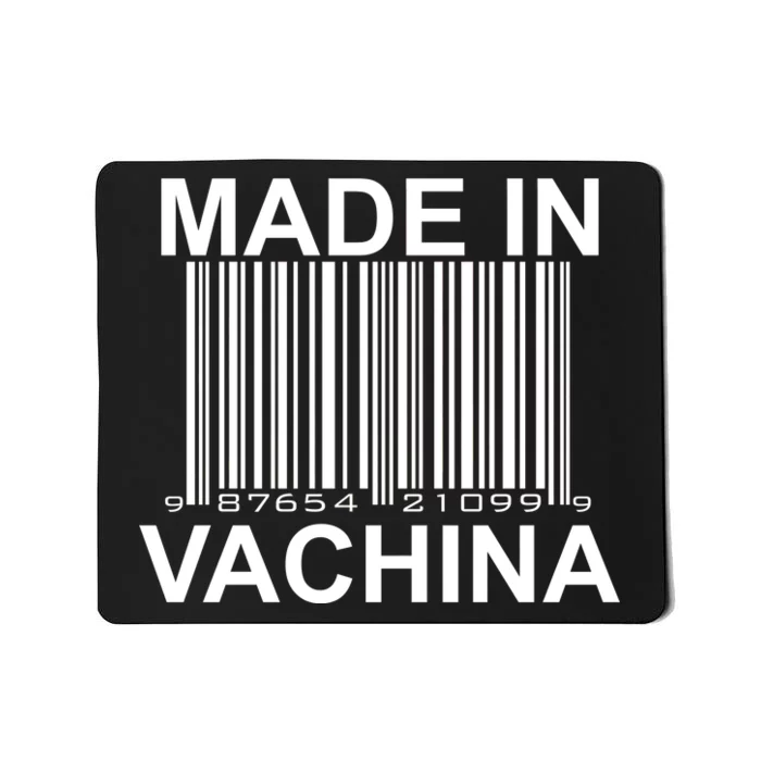 Made In Vachina Mousepad