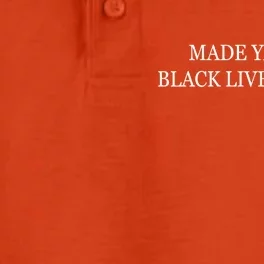 Made Ya Look Black Lives Matter Dry Zone Grid Performance Polo