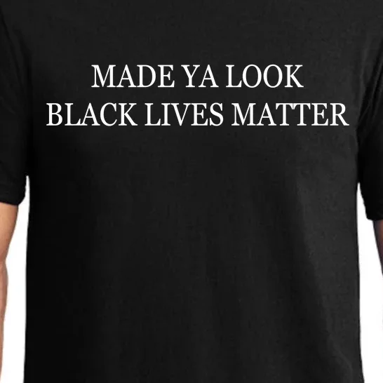 Made Ya Look Black Lives Matter Pajama Set