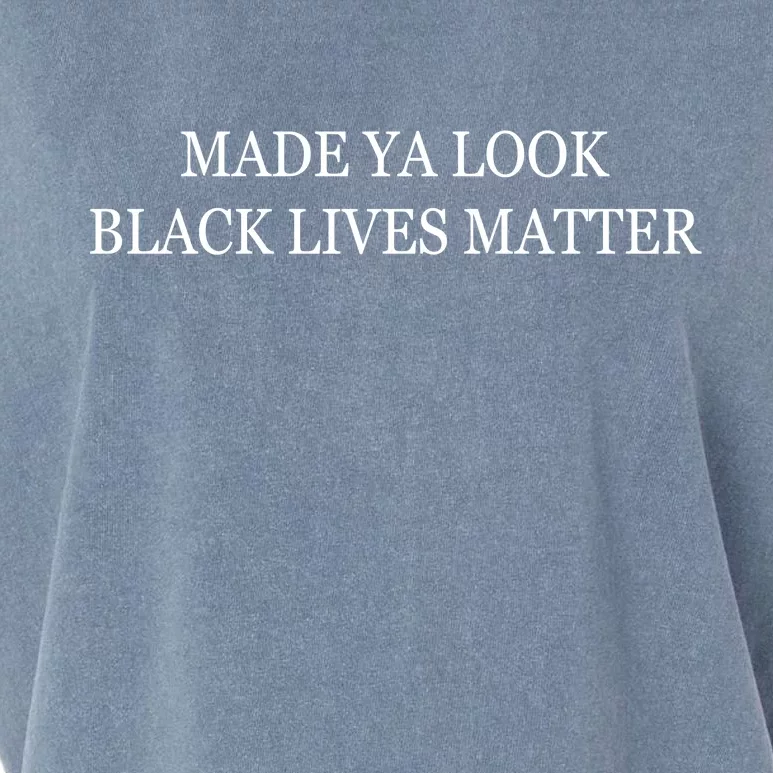 Made Ya Look Black Lives Matter Garment-Dyed Women's Muscle Tee