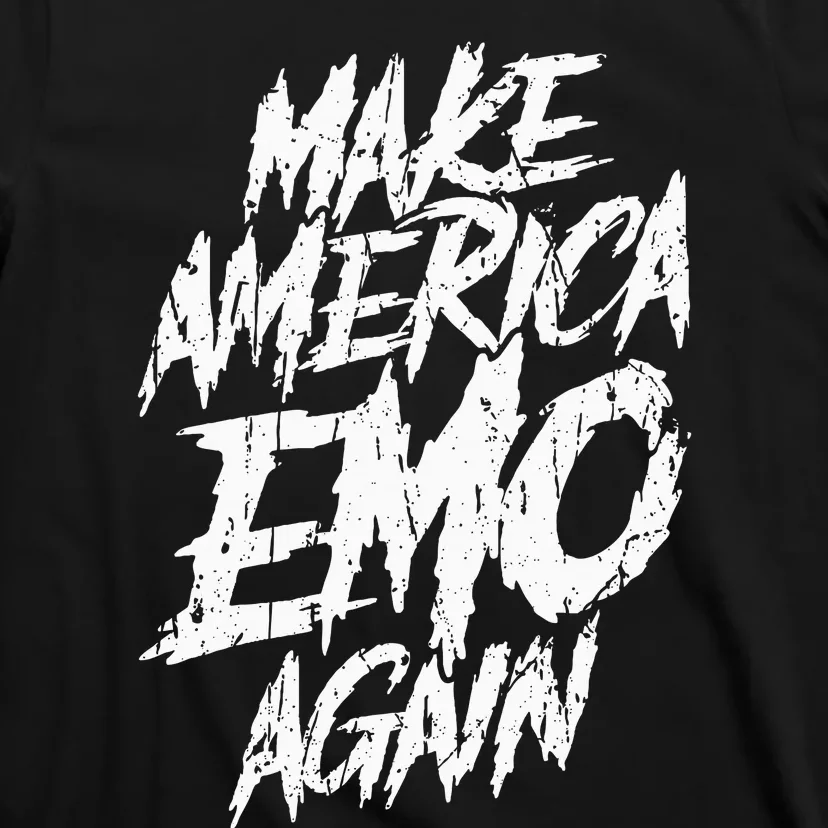 Make America Emo Again Emo Culture T-Shirt