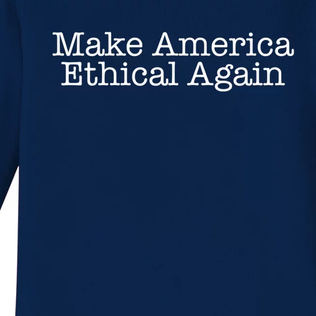 Make America Ethical Again Gift Baby Long Sleeve Bodysuit