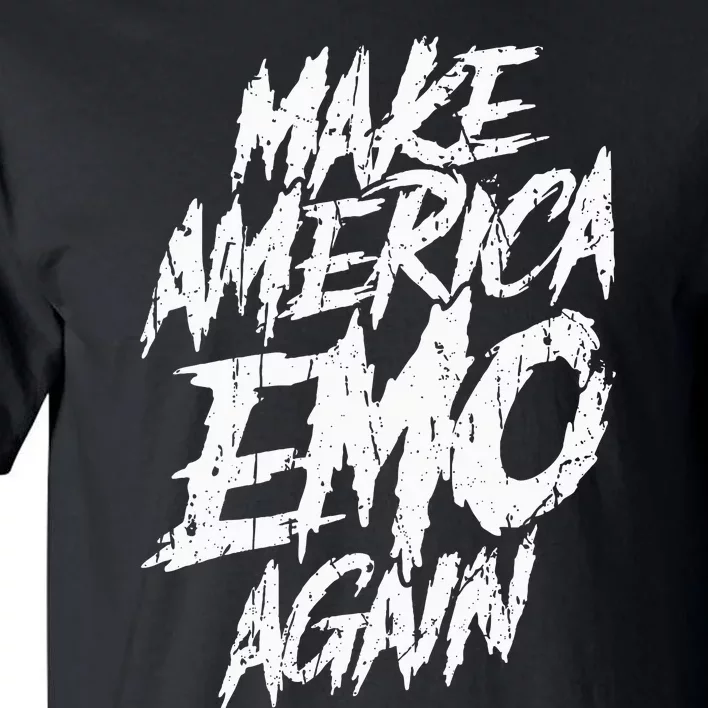 Make America Emo Again Emo Culture Tall T-Shirt