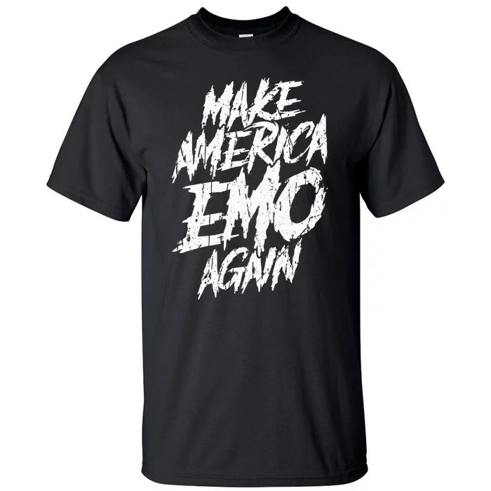 Make America Emo Again Emo Culture Tall T-Shirt