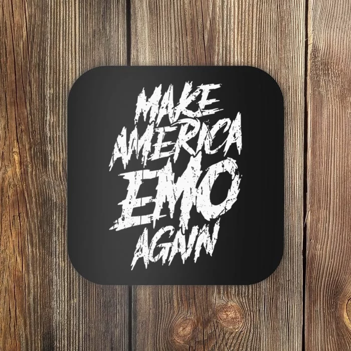 Make America Emo Again Emo Culture Coaster