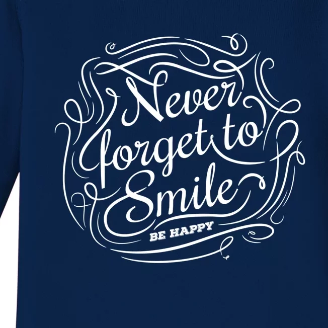 Motivational And Elegant Never Forget To Smile Gift Baby Long Sleeve Bodysuit