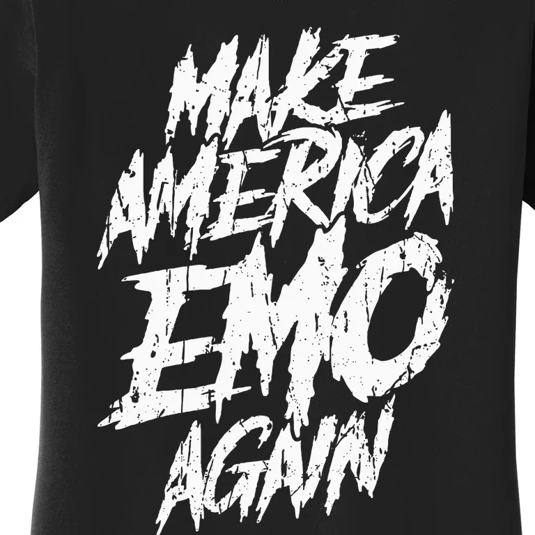 Make America Emo Again Emo Culture Women's T-Shirt