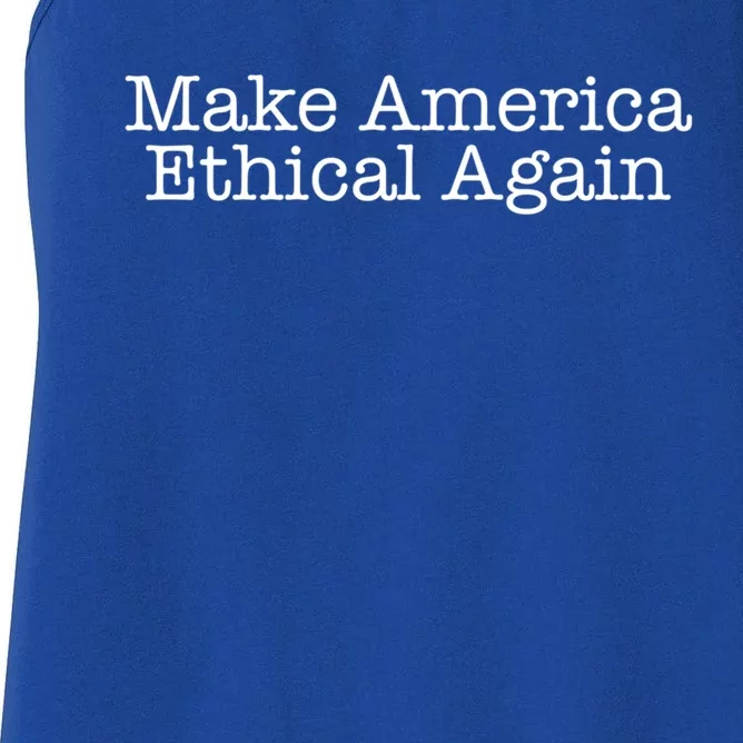 Make America Ethical Again Great Gift Women's Racerback Tank