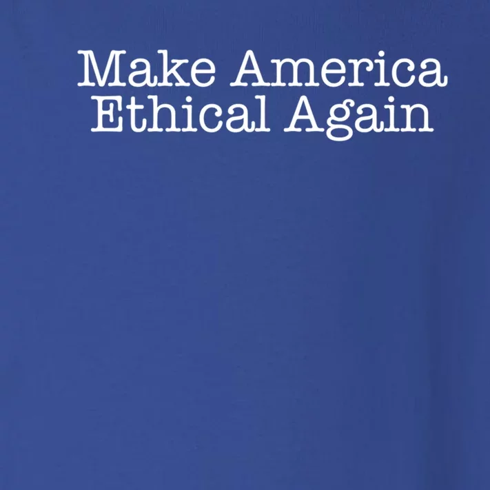 Make America Ethical Again Great Gift Toddler Long Sleeve Shirt