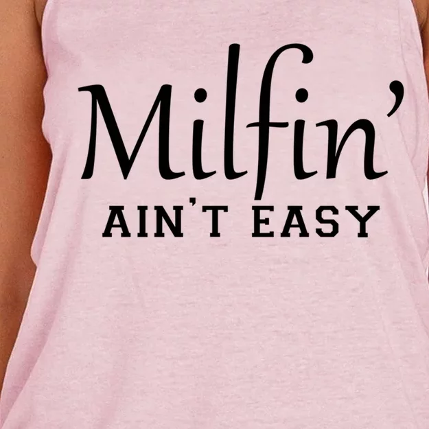 Milfin AinT Easy Funny Sarcastic Hot Mom Saying Mothers Day Gift Women's Knotted Racerback Tank