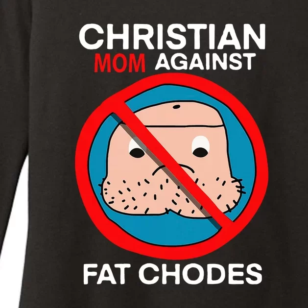 Mom Against Fat Chodes Christian Jesus Funny Womens CVC Long Sleeve Shirt