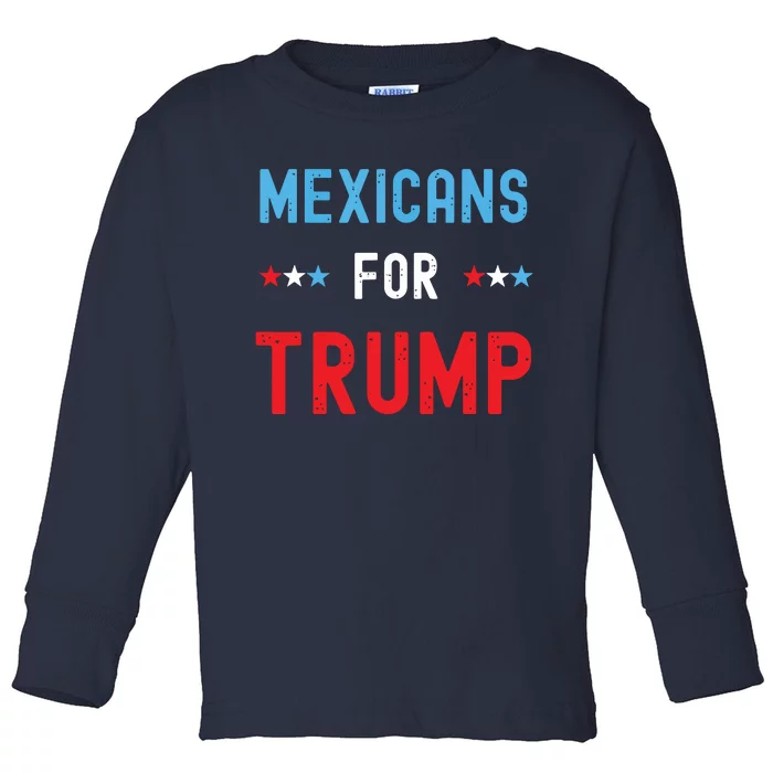 Mexican Americans For Trump Hispanic Vote Republican Gift Toddler Long Sleeve Shirt