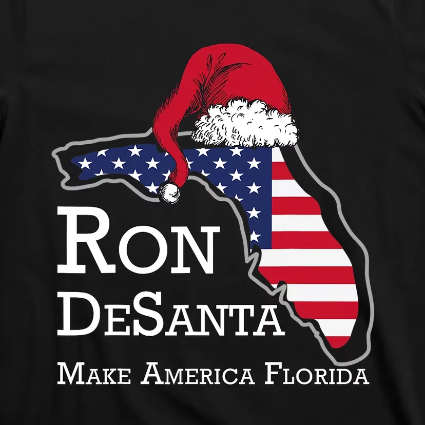 Make America Florida Ron DeSanta DeSantis Election Christmas T-Shirt