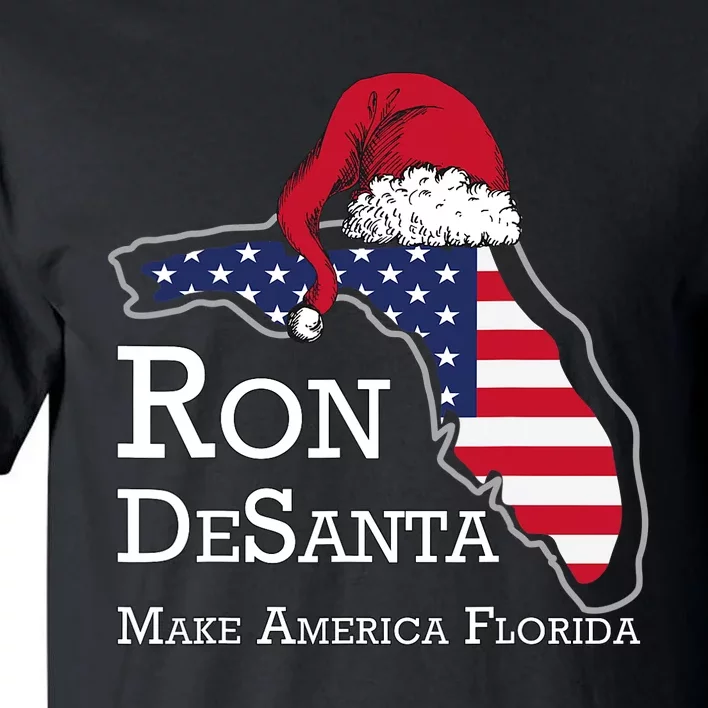 Make America Florida Ron DeSanta DeSantis Election Christmas Tall T-Shirt