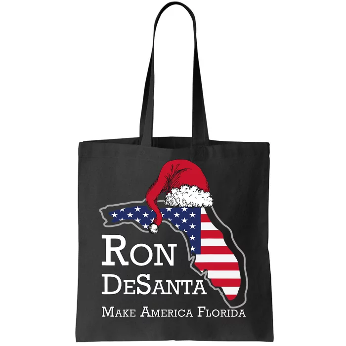 Make America Florida Ron DeSanta DeSantis Election Christmas Tote Bag