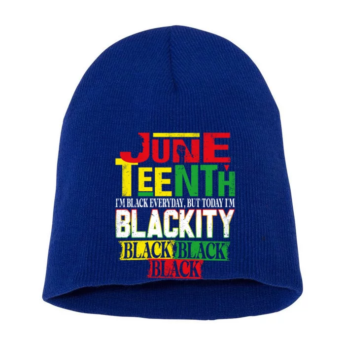 Melanin African Freedom Day Independence Juneteenth Blackity Gift Short Acrylic Beanie