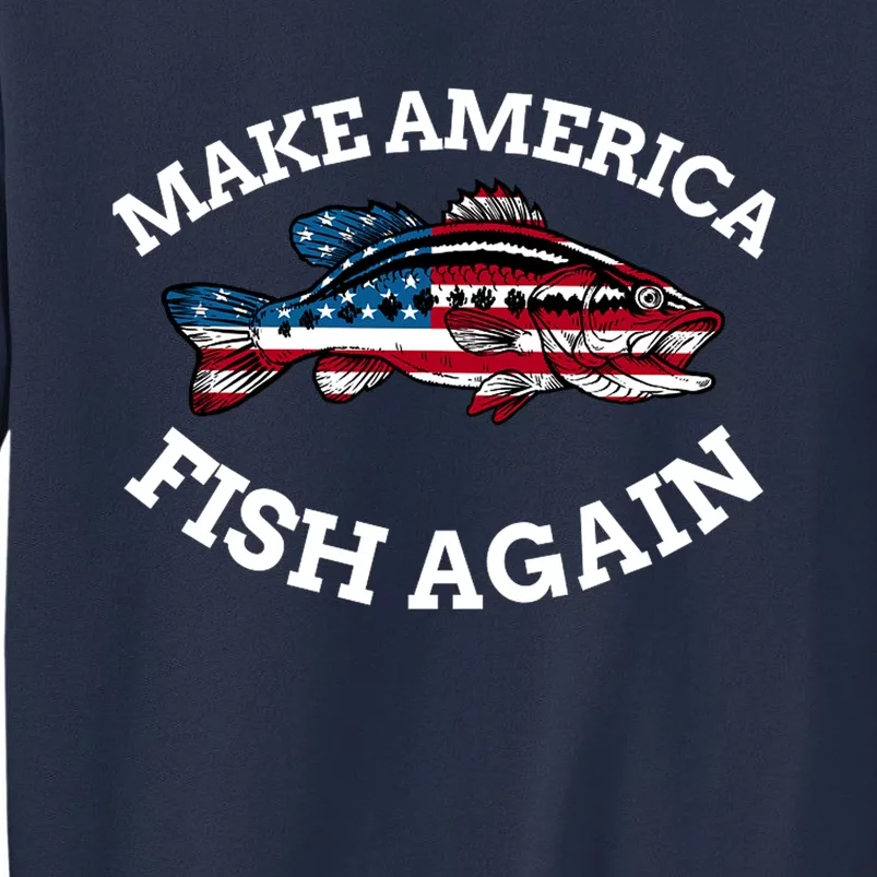 Make America Fish Again Fisherman USA Sweatshirt