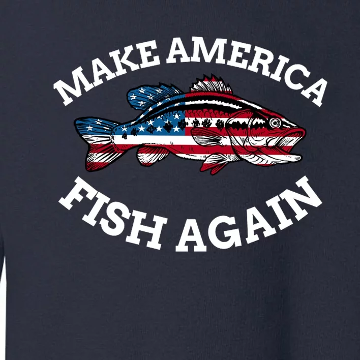 Make America Fish Again Fisherman USA Toddler Sweatshirt