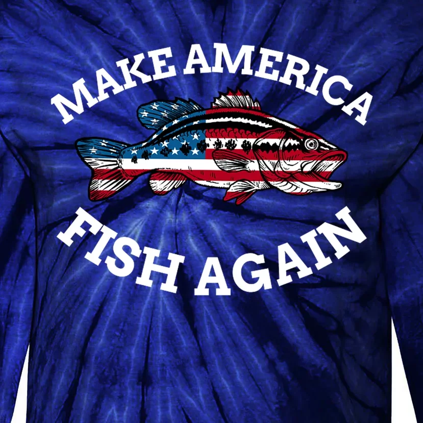 Make America Fish Again Fisherman USA Tie-Dye Long Sleeve Shirt