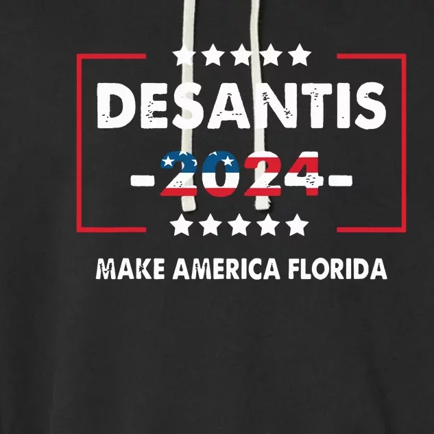 Make America Florida DeSantis 2024 Election Garment-Dyed Fleece Hoodie