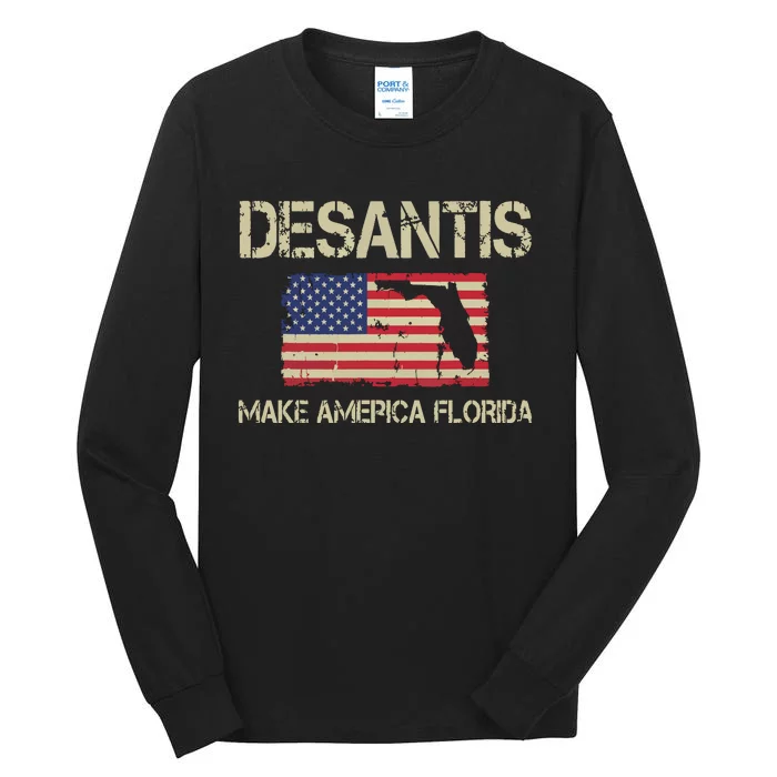 Make America Florida DeSantis 2024 Election Vintage US Flag Tall Long Sleeve T-Shirt