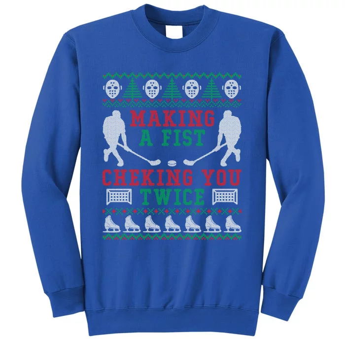 Making A Fist Checking You Twice Hockey Sport Ugly Christmas Cool Gift Sweatshirt