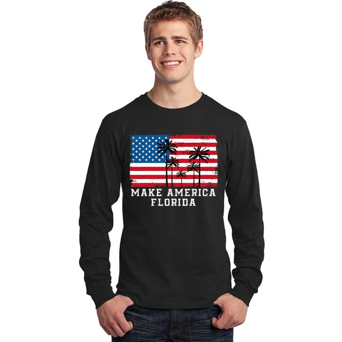 Make America Florida Desantis 2024 Trump Desantis Election Tall Long Sleeve T-Shirt