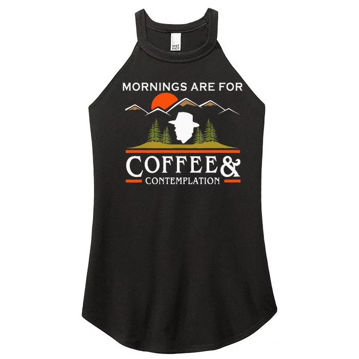 Mornings Are For Coffee And Contemplation Women’s Perfect Tri Rocker Tank