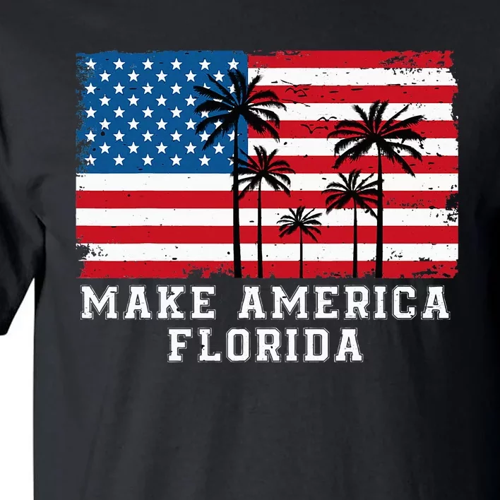 Make America Florida Desantis 2024 Trump Desantis Election Tall T-Shirt