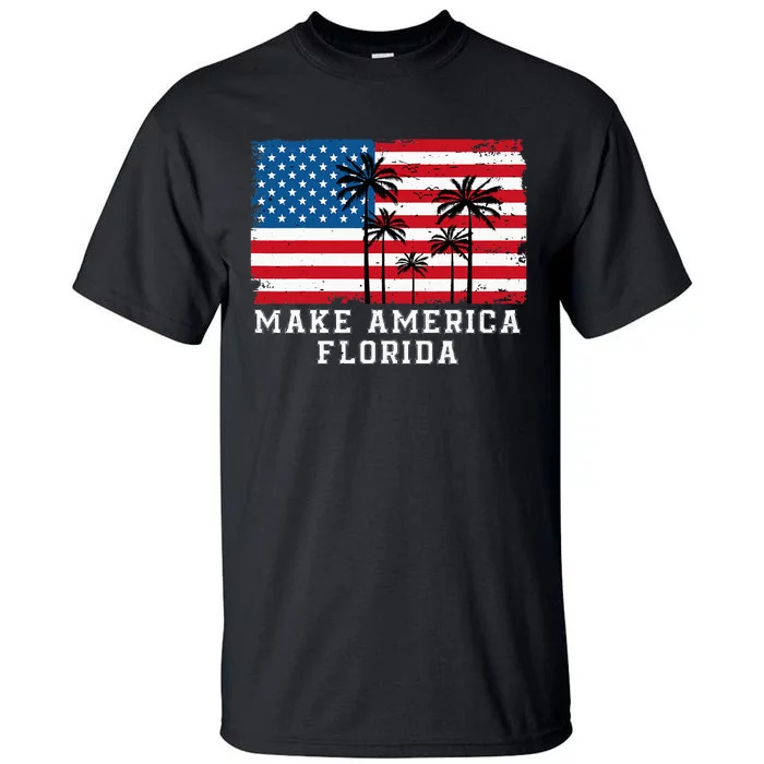 Make America Florida Desantis 2024 Trump Desantis Election Tall T-Shirt