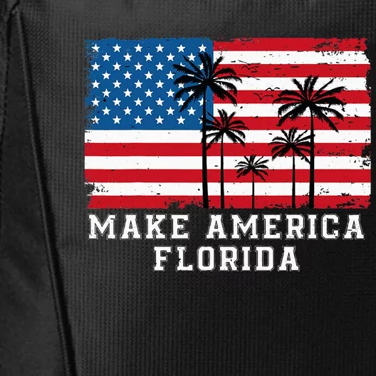 Make America Florida DeSantis 2024 Trump DeSantis Election City Backpack