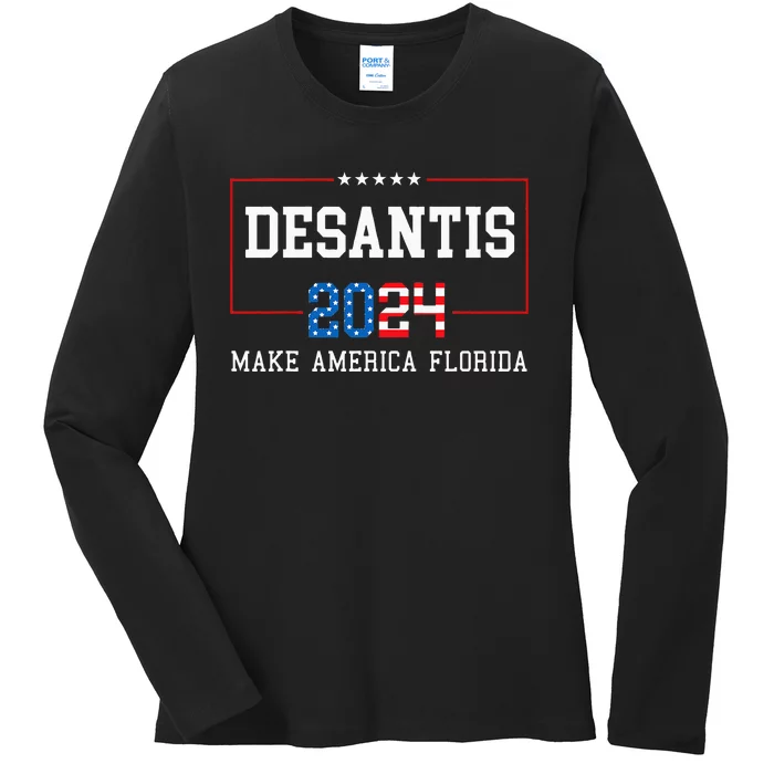 Make America Florida DeSantis 2024 Ladies Long Sleeve Shirt