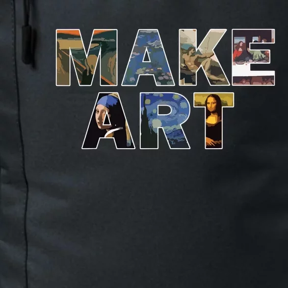 MAKE ART Fun Humor Artistic Painting Artsy Artist Gift Daily Commute Backpack