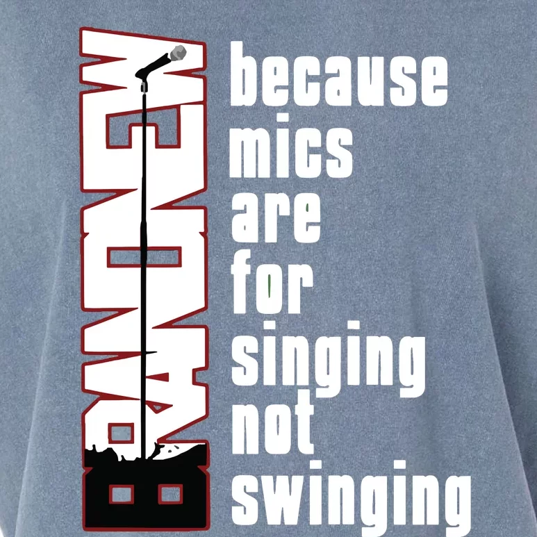 Mics Are For Singing Not Swinging Garment-Dyed Women's Muscle Tee