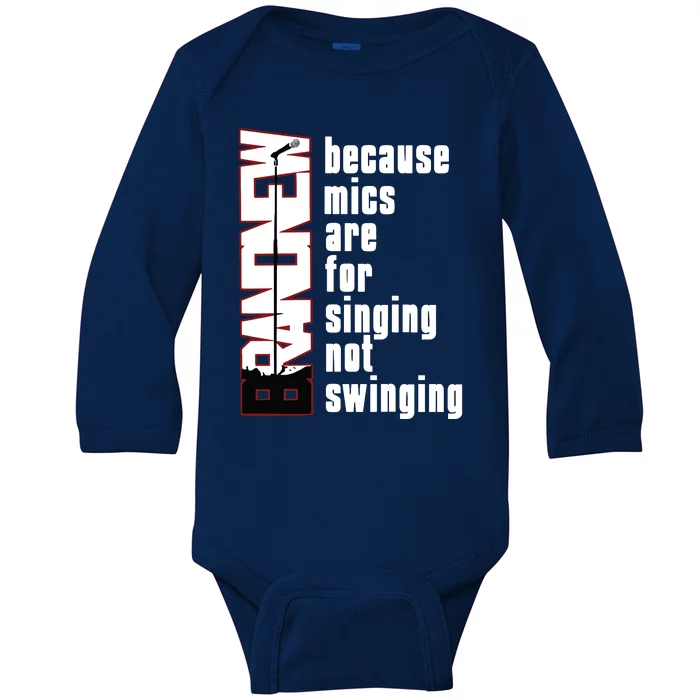 Mics Are For Singing Not Swinging Baby Long Sleeve Bodysuit