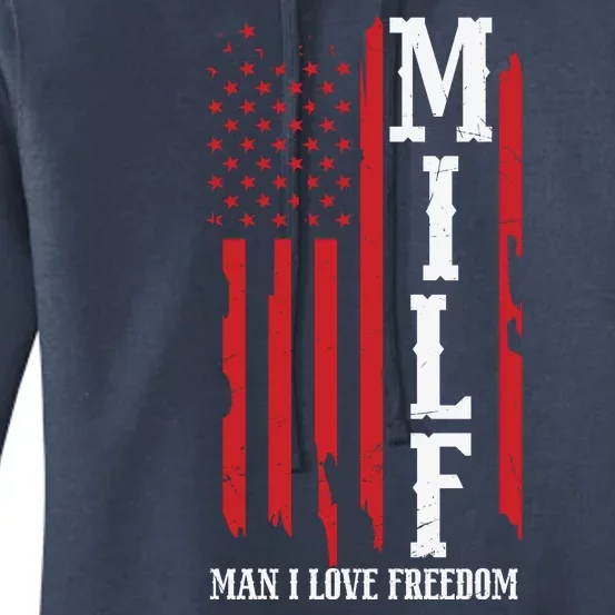 MILF American Flag Man I LIke Freedom 4th Of July Women's Pullover Hoodie